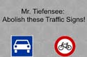 Mr Tiefensee Abolish these Traffic Signs Kopie